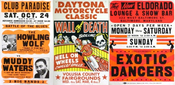 GlobeTrio The subjects of posters printed by Globe ranged from bluesmen to motorcycle daredevils to strippers.