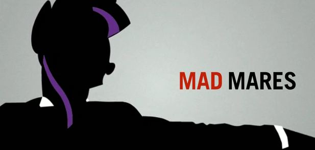 A fan-generated "mash-up" from the Equestria Daily blog spoofs "Mad Men."