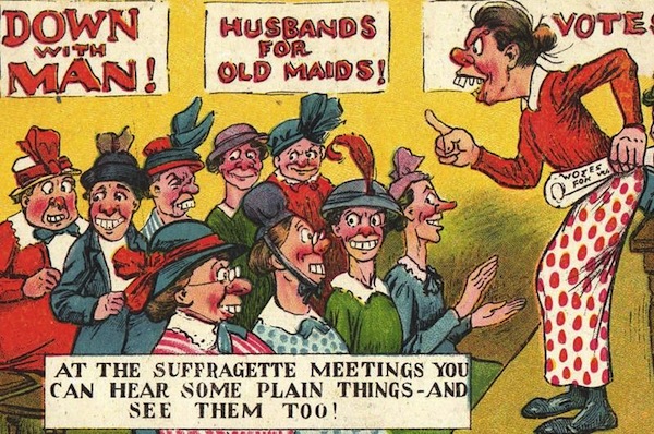 A gathering of unattractive spinsters plots against men in this British postcard. Copyright June Purvis.
