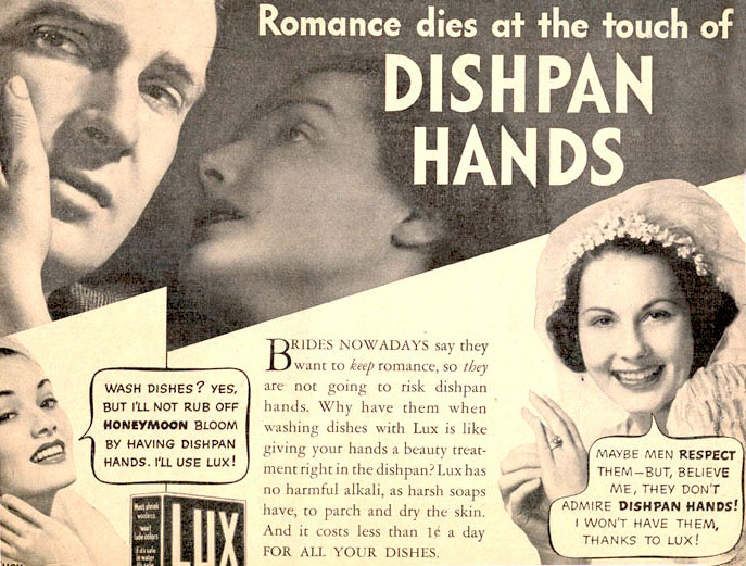 In 1930s ads, "dishpan hands" threatened marriages. Click image to see the larger version.
