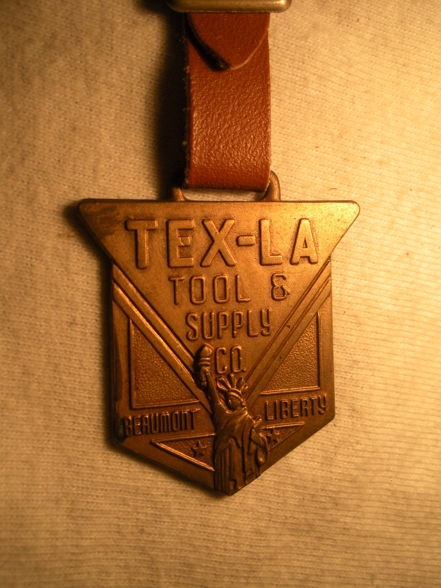 TEX-LA TOOL & SUPPLY CO. Watch Fob ... Beaumont (Texas)  Liberty OIL FIELD - Pocket Watches