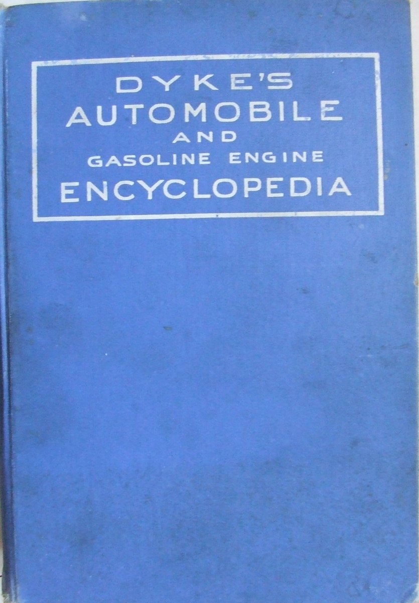 1931 Dyke's Automobile & Gasoline Engine Encyclopedia