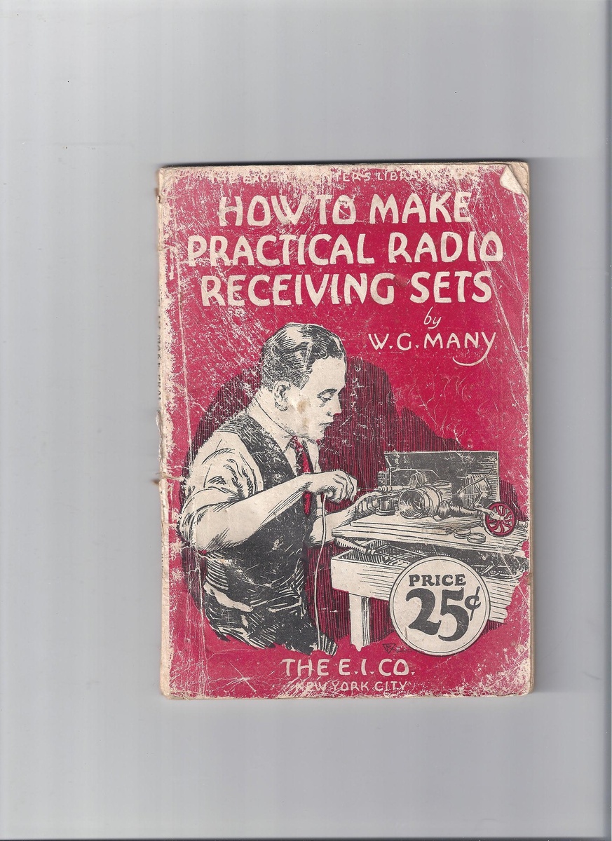 HOW TO MAKE A PRACTICAL RADIO RECEIVER SETS