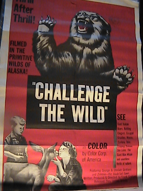 Vintage Movie Poster "Challenge The Wild" Wild Alaska