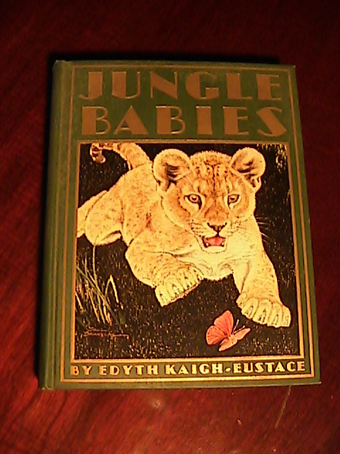 Todays Goodwill Finds! Jungle Babies by Edyth Kaigh-Eustace 1932