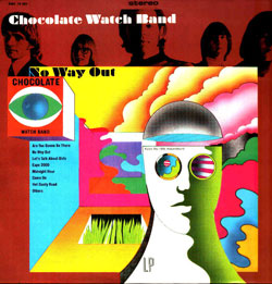Chocolate Watch Band - No Way Out (1967) Chocolate Watch Band - No Way Out